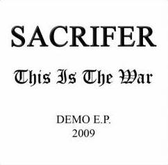 Sacrifer : This Is the War